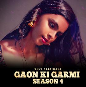 Gaon Ki Garmi Season 4 Part 1 2023 Ullu Web Series Download 480p 720p 1080p FilmyFly Filmyzilla