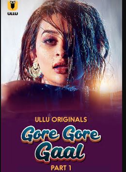 Gore Gore Gaal Part 1 FilmyFly 2025 Hindi Ullu Web Series