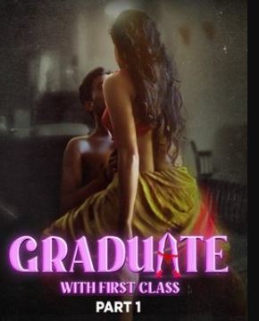 Graduate With First Class Part 1 2024 Atrangii 480p 720p 1080p FilmyFly Filmyzilla Filmywap