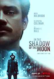In The Shadow of The Moon 2019 Dual Audio Hindi 480p 300MB FilmyFly